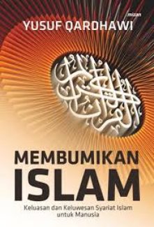 Islam dan Kemaslahatan Manusia