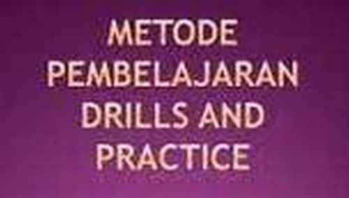 Dorong Penerapan Metode Drill and Practice di Kurikulum Merdeka